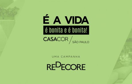 Campanha – CASACOR SP REDECORE 2018